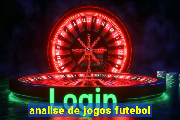 analise de jogos futebol